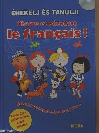 Chante et découvre le francais!