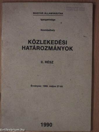 Közlekedési határozmányok II.