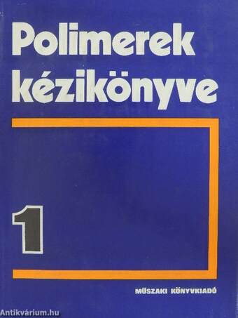 Polimerek kézikönyve 1.