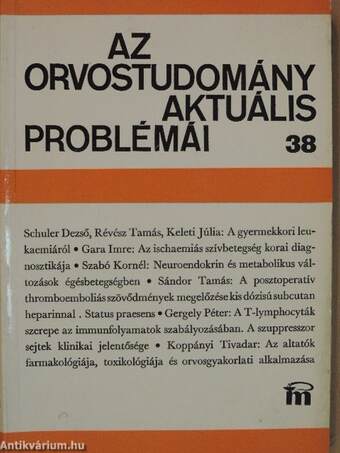 Az orvostudomány aktuális problémái 38.