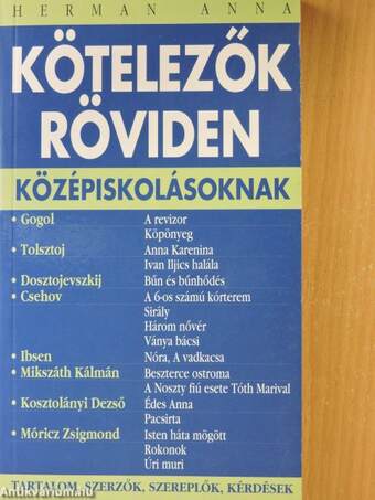 Kötelezők röviden középiskolásoknak 3.