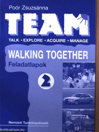 Team 2. - Walking together - Feladatlapok