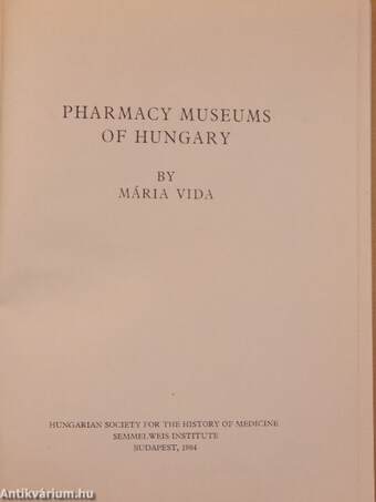 Pharmacy Museums of Hungary