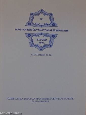 IX. Magyar Növényanatómiai Szimpózium
