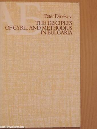 The Disciples of Cyril and Methodius in Bulgaria