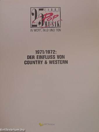 1971/1972: Der Einfluss von Country & Western