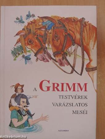 A Grimm testvérek varázslatos meséi