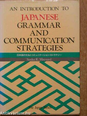 An introduction to japanese grammar and communication strategies