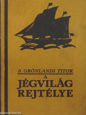 A Grönlandi titok I.