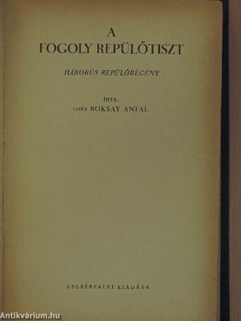 A fogoly repülőtiszt