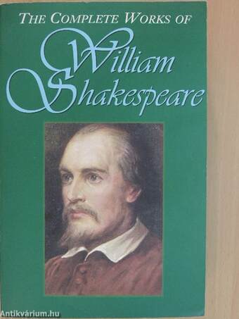 The Complete Works of William Shakespeare