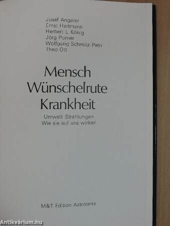 Mensch - Wünschelrute - Krankheit