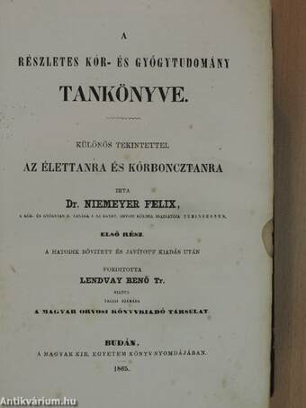 A részletes kór- és gyógytudomány tankönyve 1-2.