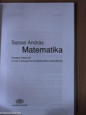 Matematika felvételi felkészítő a 4 és 5 évfolyamos középiskolába készülőknek