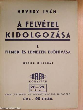 A felvétel kidolgozása I.