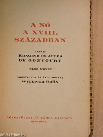 A nő a XVIII. században I-II.