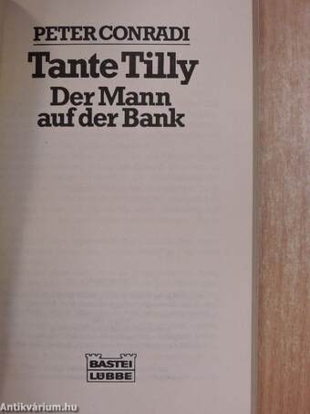 Tante Tilly - Der Mann auf der Bank