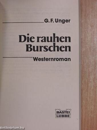 Die rauhen Burschen