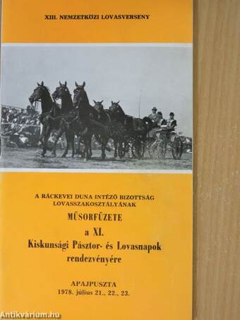 A Ráckevei Duna Intéző Bizottság Lovasszakosztályának műsorfüzete a XI. Kiskunsági Pásztor- és Lovasnapok rendezvényére