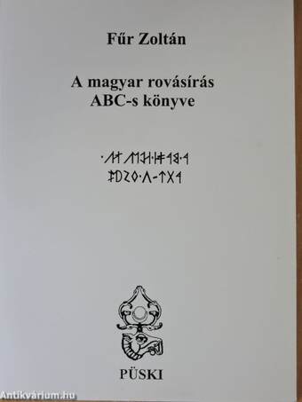 A magyar rovásírás ABC-s könyve