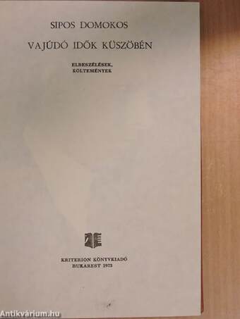 Vajúdó idők küszöbén