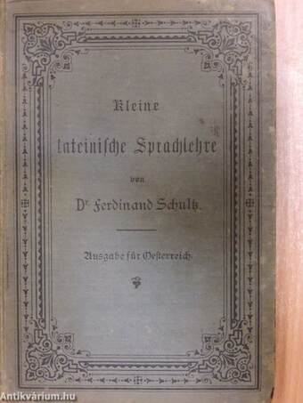 Kleine lateinische Sprachlehre (gótbetűs)