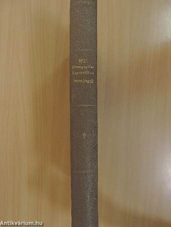 Az 1931. évi július hó 18-ára összehivott országgyűlés képviselőházának irományai IX. (rossz állapotú)
