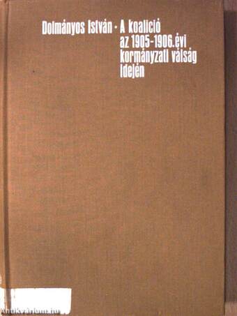 A koalíció az 1905-1906. évi kormányzati válság idején