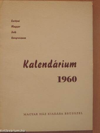 Európai Magyar Írók Kongresszusa Kalendárium 1960