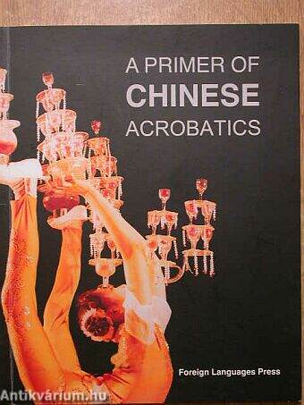 A primer of chinese acrobatics