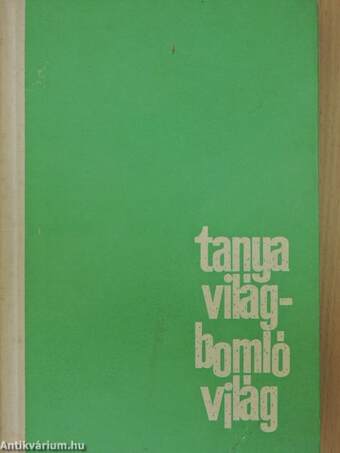 Tanyavilág - bomló világ