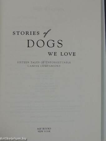 Stories of Dogs We Love