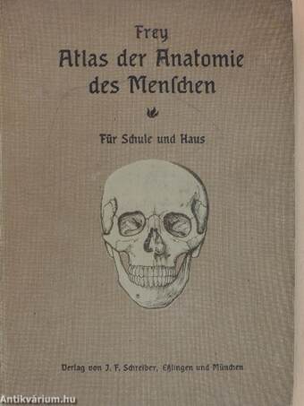 Atlas der Anatomie des Menschen (gótbetűs)