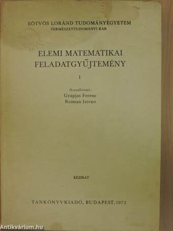 Elemi matematikai feladatgyűjtemény I.