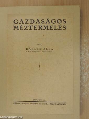 Gazdaságos méztermelés