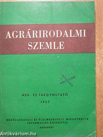 Agrárirodalmi Szemle Név- és tárgymutató 1967.