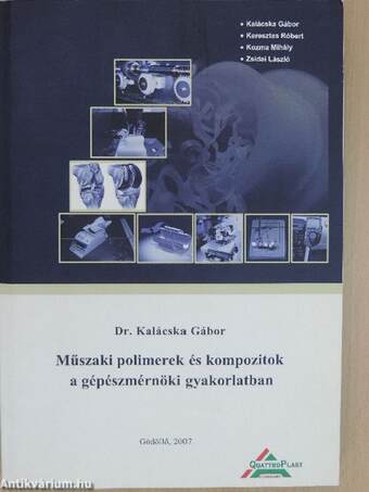 Műszaki polimerek és kompozitok a gépészmérnöki gyakorlatban