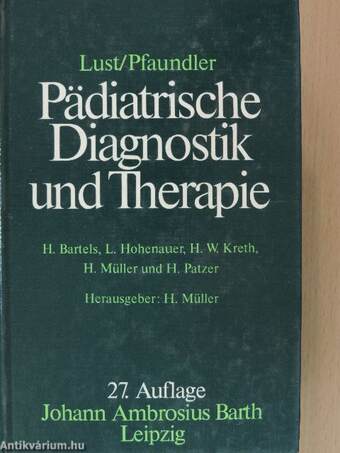 Lust/Pfaundler Pädiatrische Diagnostik und Therapie