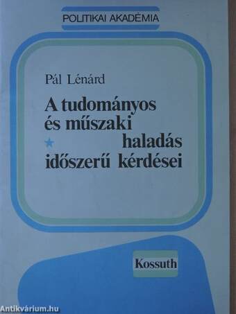 A tudományos és műszaki haladás időszerű kérdései