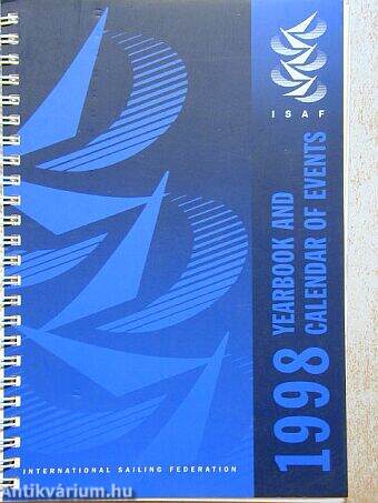 International Sailing Federation 1998 Yearbook and Calendar of Events