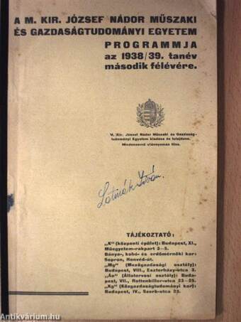 A M. Kir. József Nádor Műszaki és Gazdaságtudományi Egyetem programmja az 1938/39. tanév második félévére