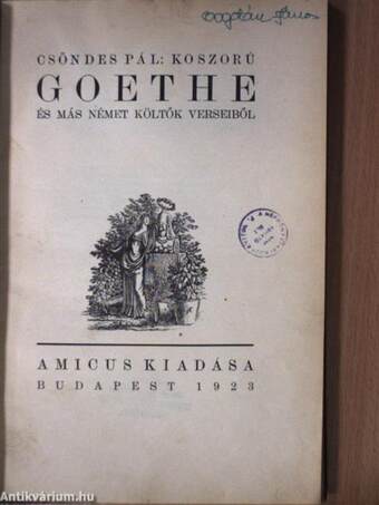 Koszorú Goethe és más német költők verseiből