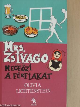 Mrs. Zsivago megfőzi a férfiakat