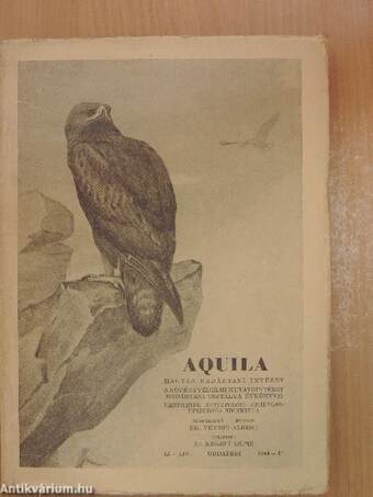 Aquila - A Magyar Madártani Intézet évkönyve 1944-1947