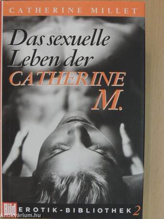 Das sexuelle Leben der Catherine M.