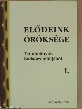 Elődeink öröksége I-III.