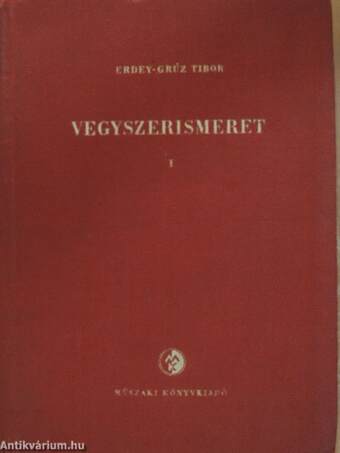 Vegyszerismeret I-II.