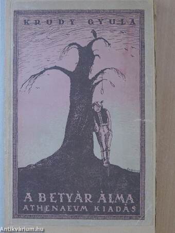 A betyár álma/Kleofásné kakasa