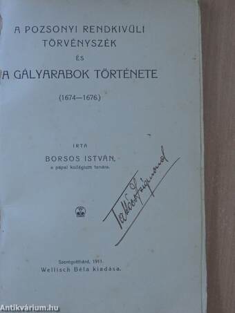 A pozsonyi rendkivüli törvényszék és a gályarabok története