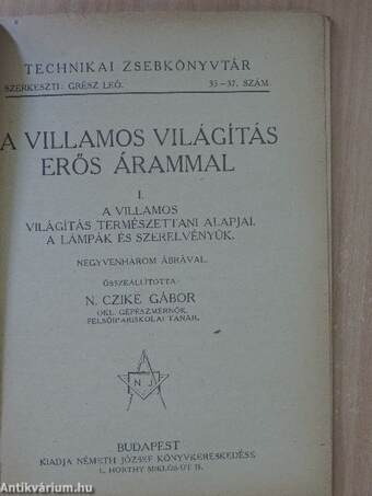 A villamos világítás erős árammal I-II.